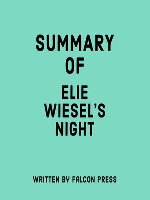 cover image of Summary of Elie Wiesel's Night